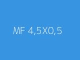MF 4,5X0,5 